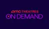 AMC Theatres: On Demand App Feedback