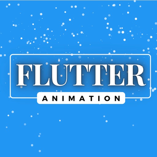 New Flutter Animation