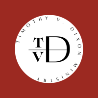 Timothy V Dixon Ministry