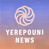 Yerepouni News App Positive Reviews