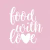 Food with love: Rezepte App Feedback