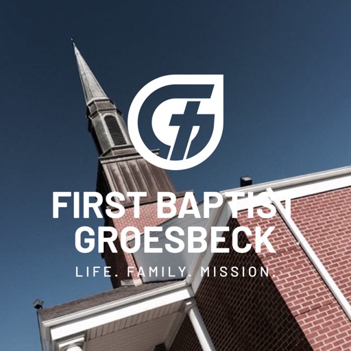 First Baptist Church Groesbeck - AppWisp.com