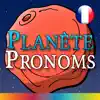 Planète Pronoms delete, cancel
