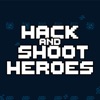 Hack and Shoot Heroes - iPhoneアプリ