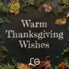 Warm Thanksgiving Wishes App Feedback