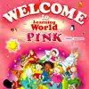 WELCOME PINK problems & troubleshooting and solutions