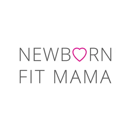 Newborn Fit Mama Cheats