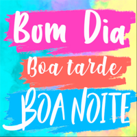 Bom dia Boa tarde e Boa noite