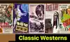 CLASSIC Westerns