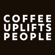 Coffee Uplifts People