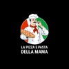 La Pizza E Pasta Della Mama