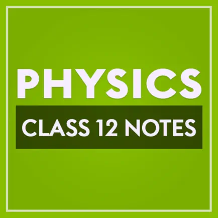 Class 12 Physics Notes Cheats