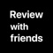 Review with friends is an app to share/review your favorite places and experience with your friends