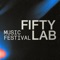 Official Fifty Lab Music Festival 2022 app | 16–18 November, 2022