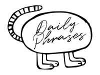 Daily Phrases