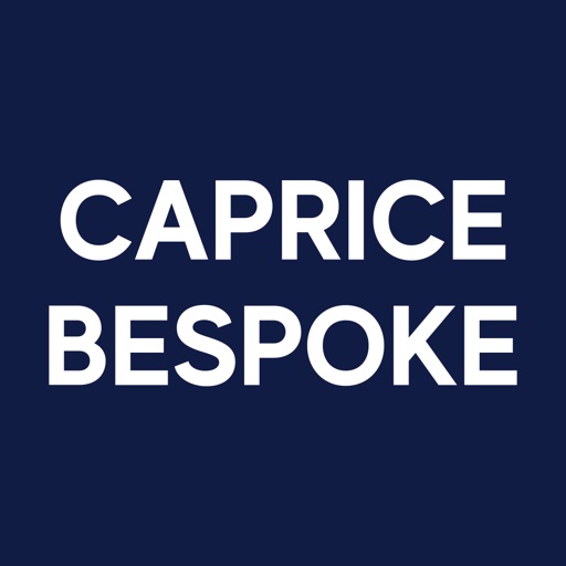 Caprice Bespoke