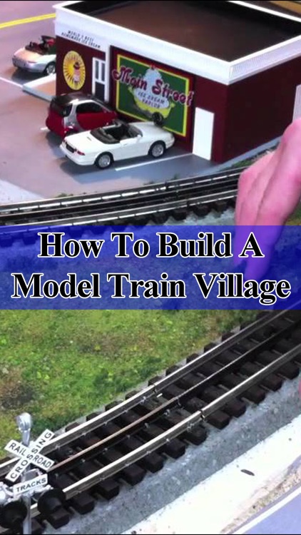 How To Build A Model Train Village