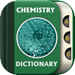 Chemistry Dictionary Offline - Advance Chemistry 