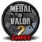 Play through Medal Of valor 2 after the zombies have taken over, answer the Call Of Valor