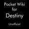 Pocket Wiki for Destiny