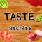 Taste of Recipes!!