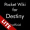 Pocket Wiki for Destiny (Lite version)