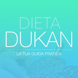 Dieta Dukan - La Tua Guida Pratica
