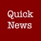 Quick News provides you with the best news from the top news sources around the world