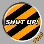 Shut Up Button Pro App Support