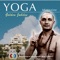 YOGA is compiled, composed and published by the sannyasin disciples of Sri Swami Satyananda Saraswati for the benefit of all people who seek health, happiness and enlightenment