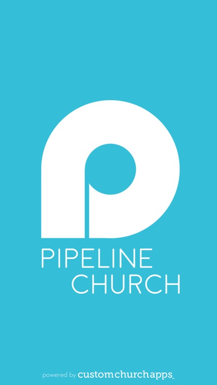 Pipeline Church App