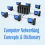 Computer Networking Dictionary - Terms Definitions