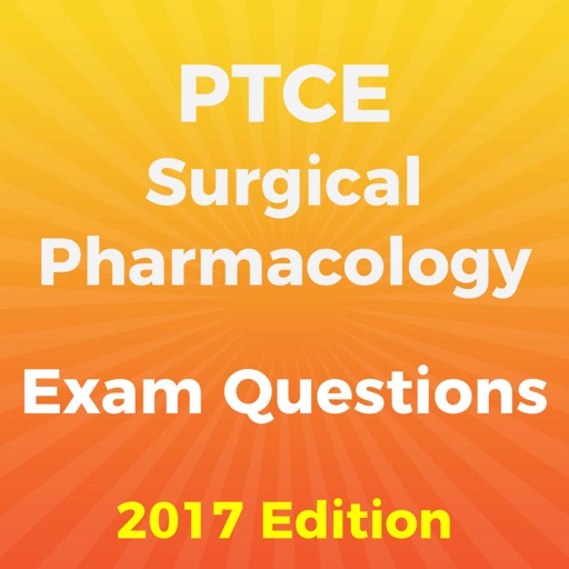 PTCE Surgical Pharmacology 2017