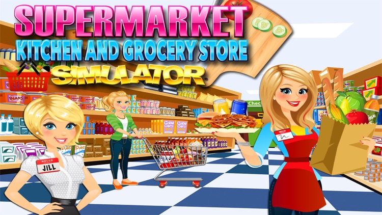 Supermarket Kitchen: Grocery Store & Cooking Games