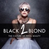 Black 2 Blond