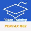 Videos Training For Pentax k-S2 Pro