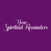Your Spiritual Reminders