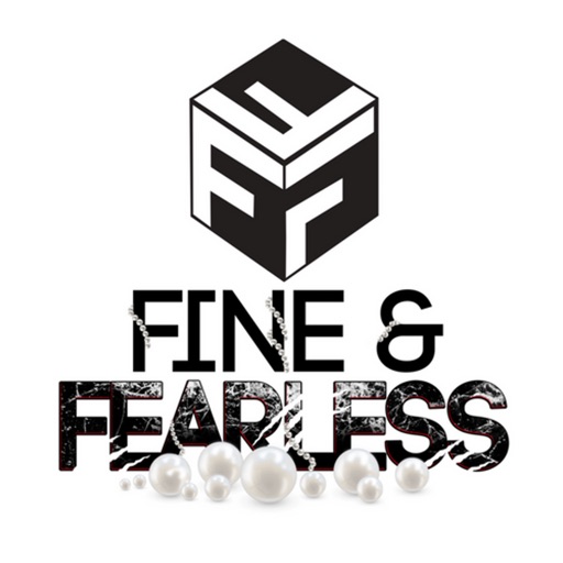 FINE AND FEARLESS
