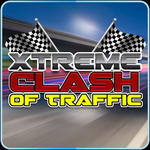 Xtreme clash of traffic