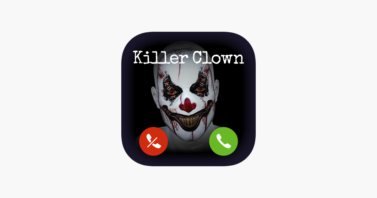 Video Call From Killer Clown On The App Store - 