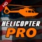 Pro Helicopter Simulator is the definitive word on flight simulation