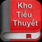 FTKSoft Inc xin giới thiệu tới các bạn ứng dụng “Kho tiểu thuyết"