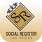 Download Social Register Las Vegas Mobile App for Upcoming Events, Members Information, Special Updates & More