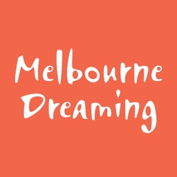 Melbourne Dreaming