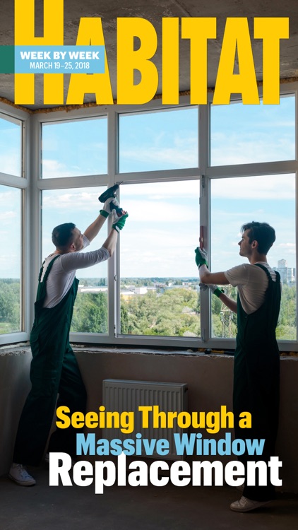 Habitat Magazine: Week by Week