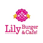 Lily Burger&Cafe!　公式アプリ