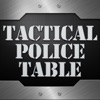 Tactical Police Table