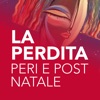 La perdita peri e post natale