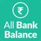 Bank Balance Check: All Bank Balance enquiry app helps you check bank balance anytime