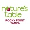 Online ordering for Nature's Table Rocky Point in Tampa, FL